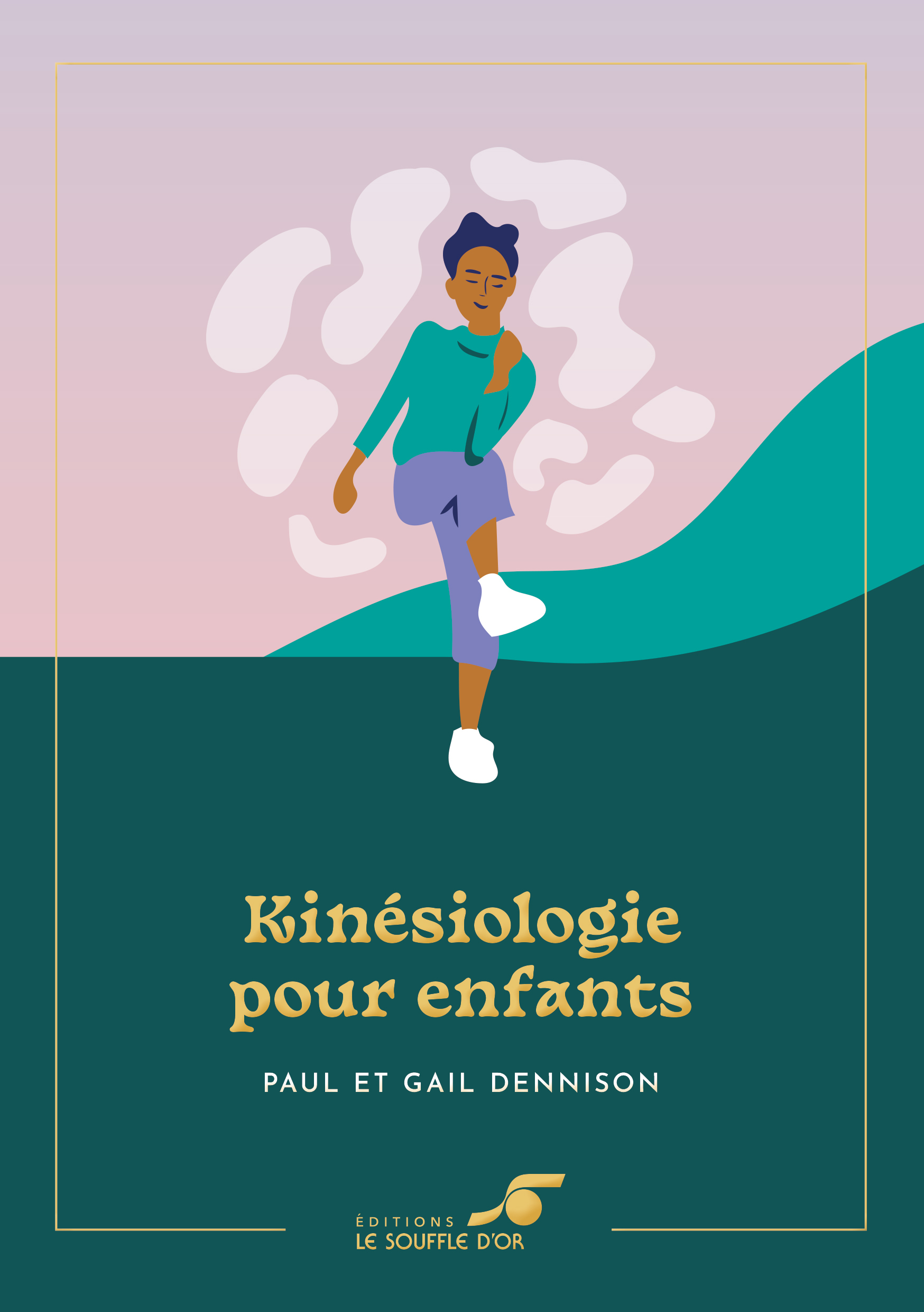 KINESIOLOGIE POUR ENFANTS EDITION COLLECTOR