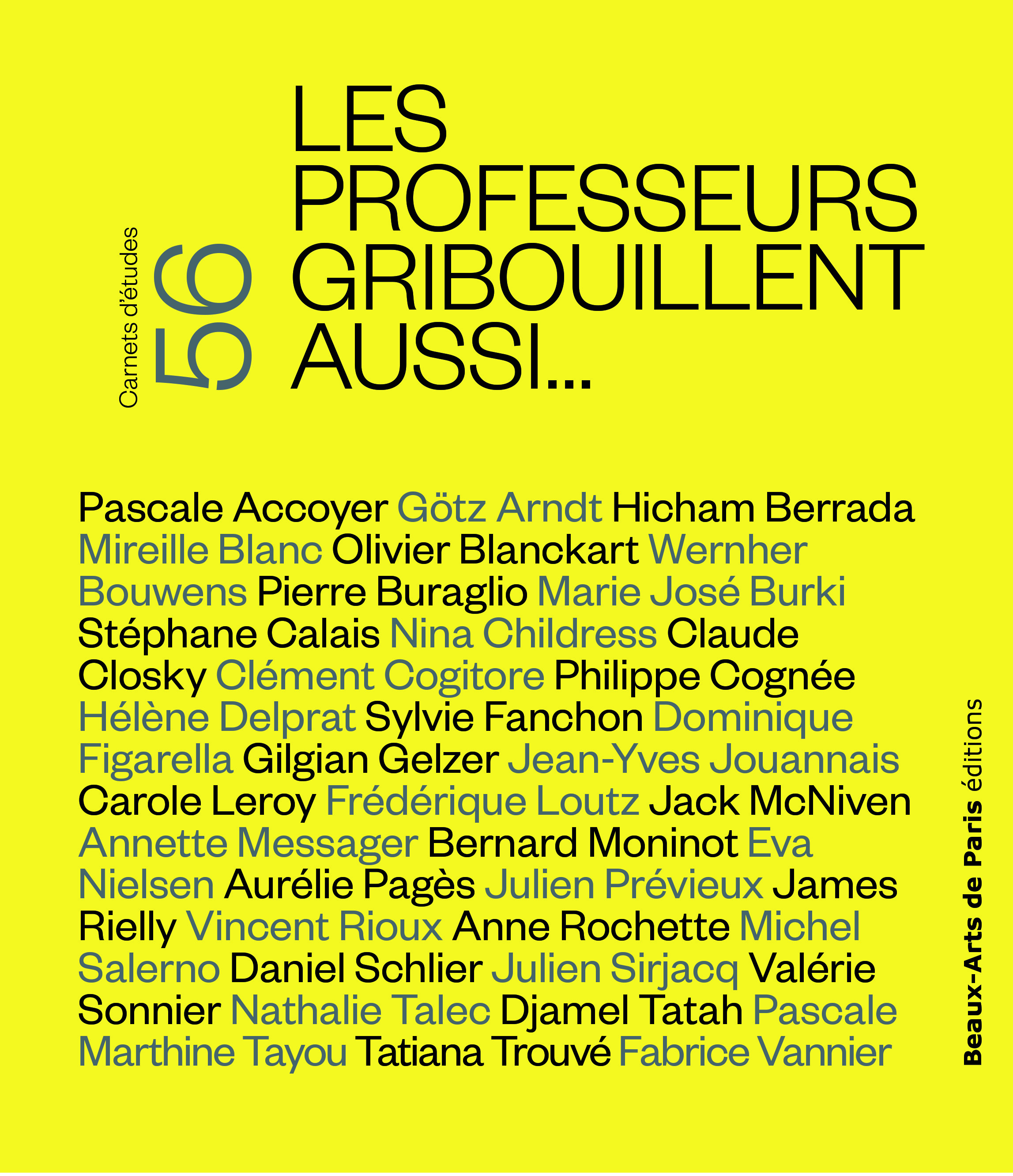 CARNETS D´ETUDES N 56 - LES PROFESSEURS GRIBOUILLENT AUSSI
