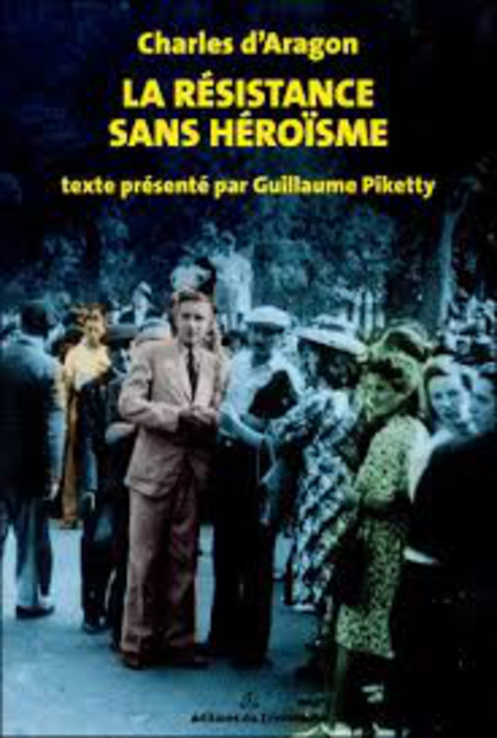 RESISTANCE SANS HEROISME