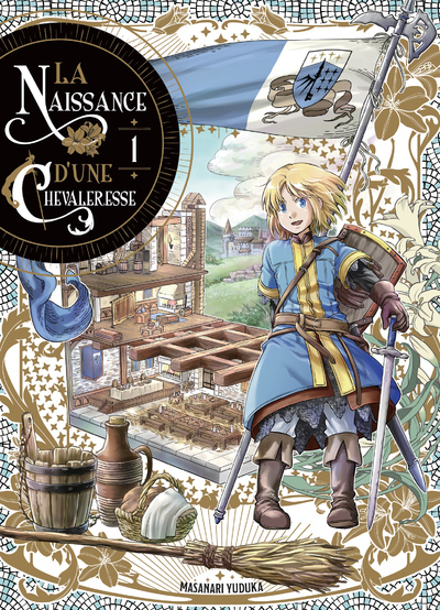 NAISSANCE D´UNE CHEVALERESSE T01