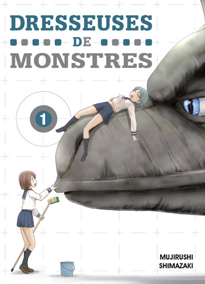 DRESSEUSES DE MONSTRES - TOME 1