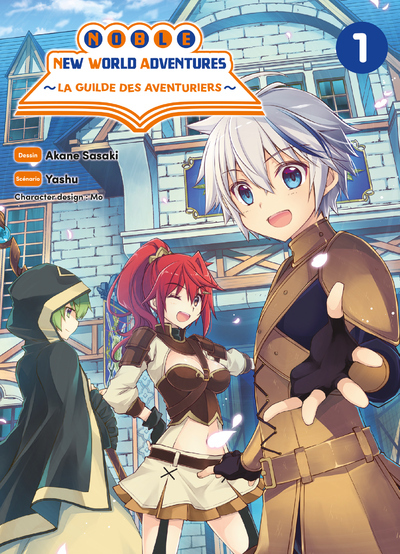 NOBLE NEW WORLD ADVENTURES - LA GUILDE DES AVENTURIERS T01