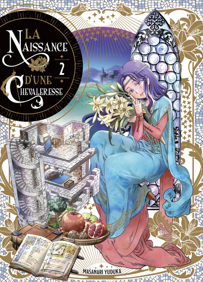 NAISSANCE D´UNE CHEVALERESSE T02