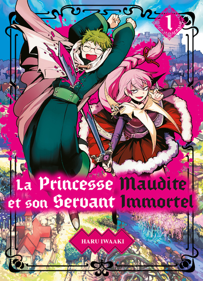 PRINCESSE MAUDITE ET SON SERVANT IMMORTEL T01 - VOL01