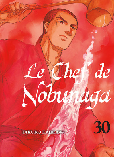 CHEF DE NOBUNAGA T30 - VOL30