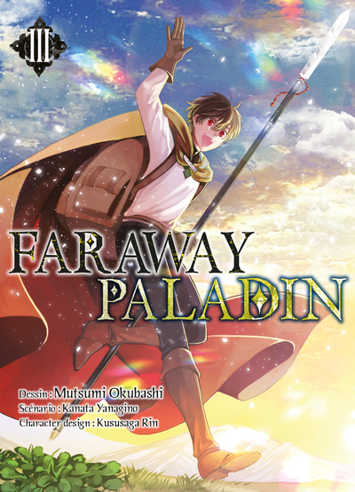 FARAWAY PALADIN T03 - VOL03