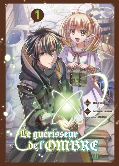 GUERISSEUR DE L´OMBRE T01
