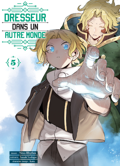 DRESSEUR DANS UN AUTRE MONDE T05