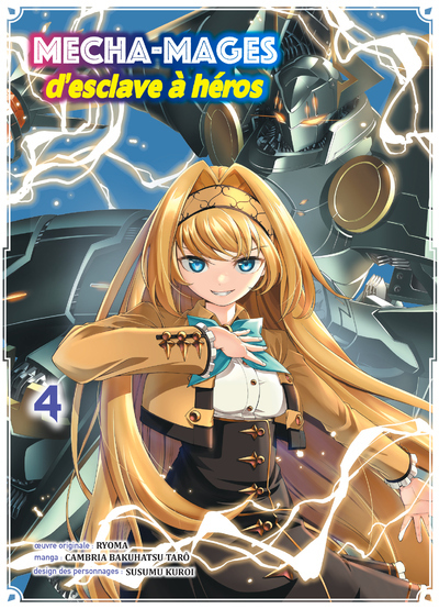 MECHA-MAGES D´ESCLAVE A HEROS T04