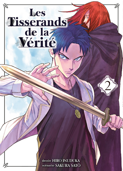 TISSERANDS DE LA VERITE T02