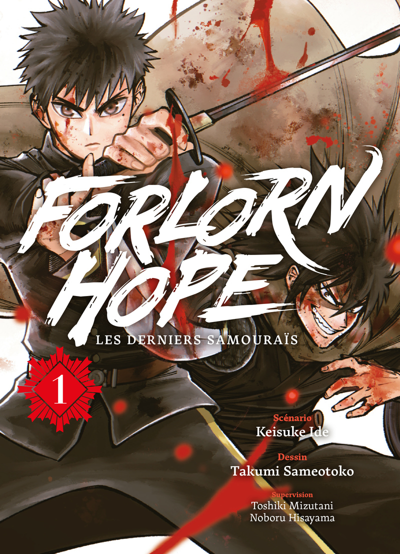 FORLORN HOPE, LES DERNIERS SAMOURAIS T01