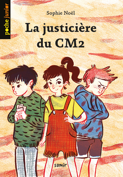 JUSTICIERE DU CM2