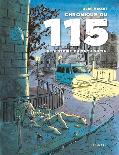 CHRONIQUE DU 115 UNE HISTOIRE DU SAMU SOCIAL NED