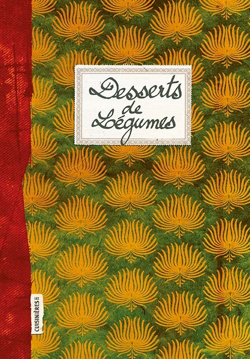 DESSERTS DE LEGUMES