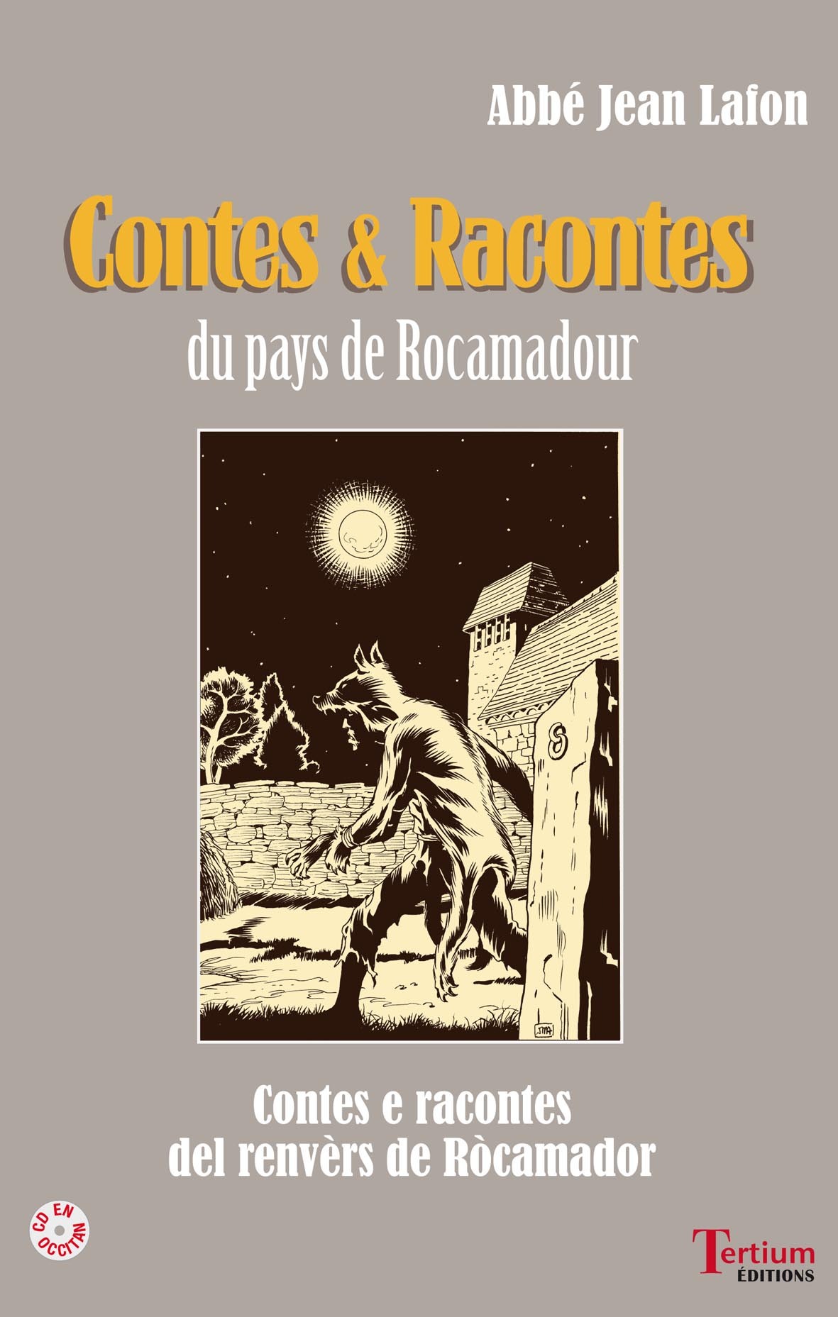 CONTES ET RACONTES DU PAYS DE ROCAMADOUR