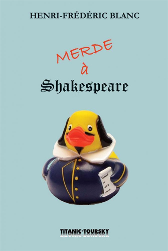 MERDE A SHAKESPEARE (NED 2020)