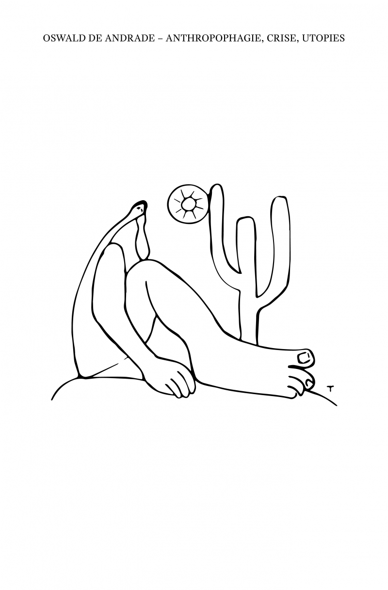 ANTHROPOPHAGIE (CRISES, UTOPIES, MANIFESTES)