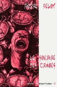 SOURIRE DES CRABES (LE)