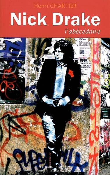 NICK DRAKE - L'ABECEDAIRE