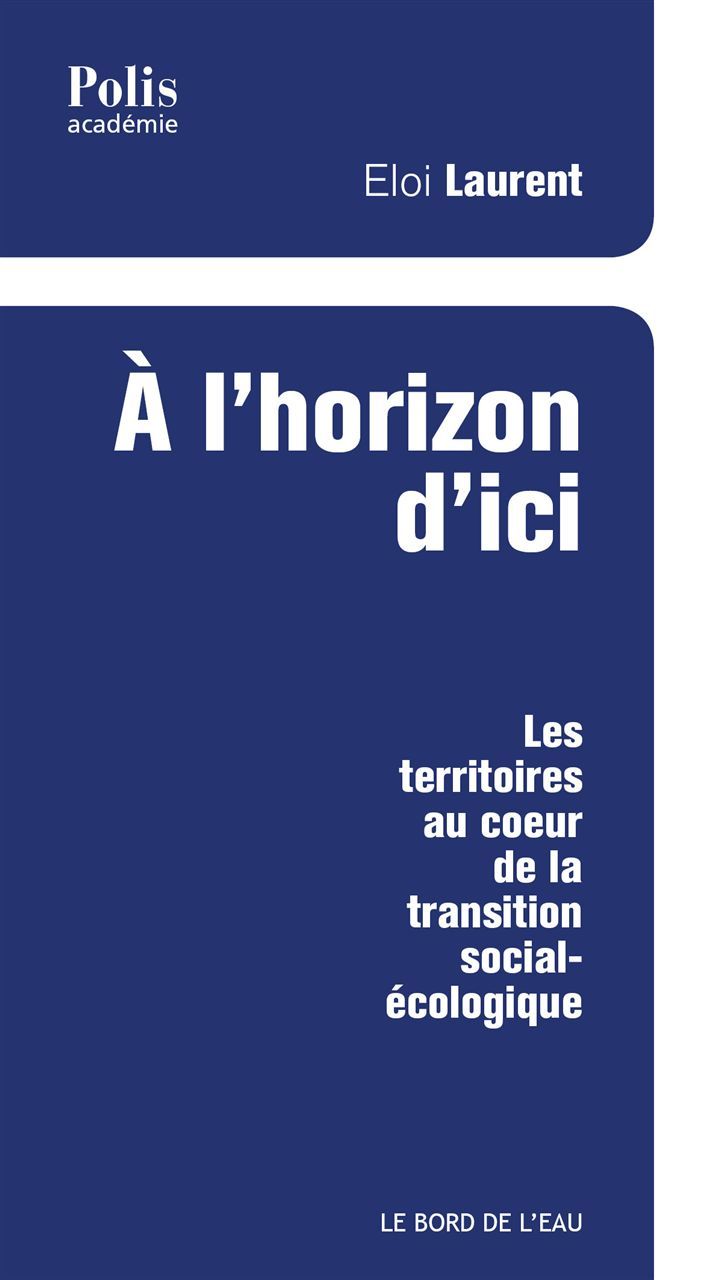 A L´HORIZON D´ICI - LES TERRITOIRES AU COEUR DE LA...