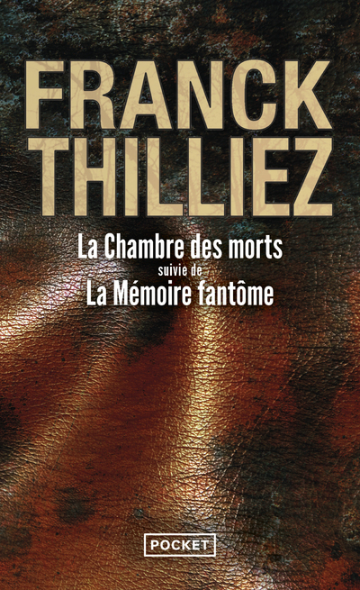 CHAMBRE DES MORTS SUIVIE DE LA MEMOIRE FANTOME