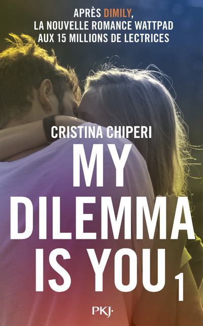 MY DILEMMA IS YOU - TOME 1