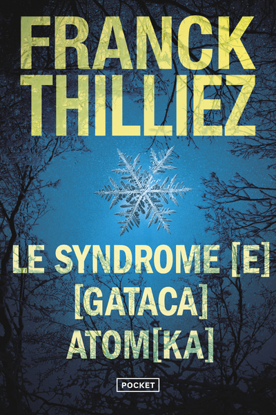 SYNDROME [E] / [GATACA] / ATOM[KA]