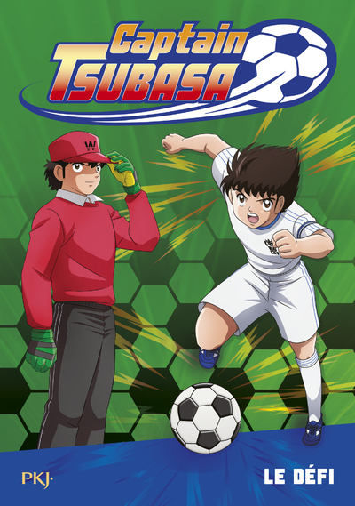 CAPTAIN TSUBASA - TOME 1 LE DEFI