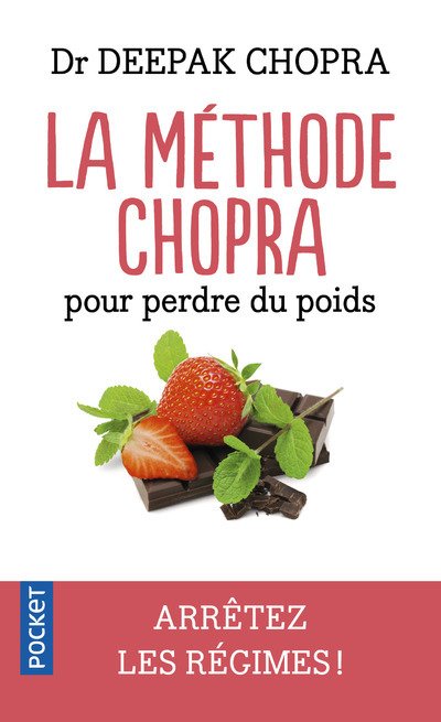 METHODE CHOPRA POUR PERDRE DU POIDS