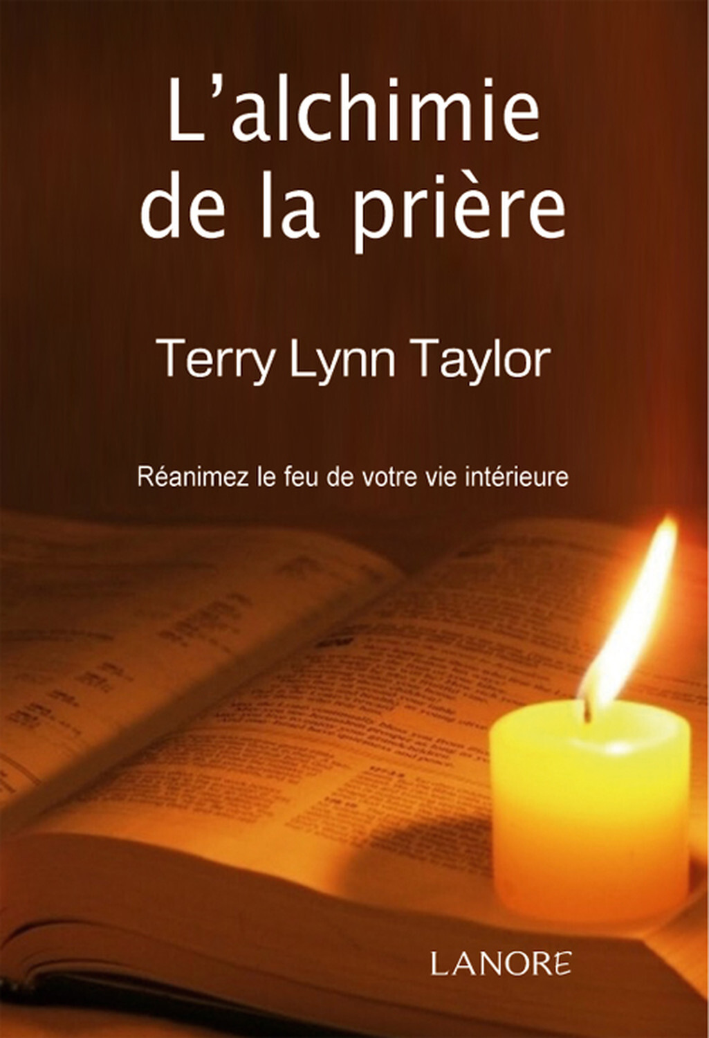ALCHIMIE DE LA PRIERE (L´)