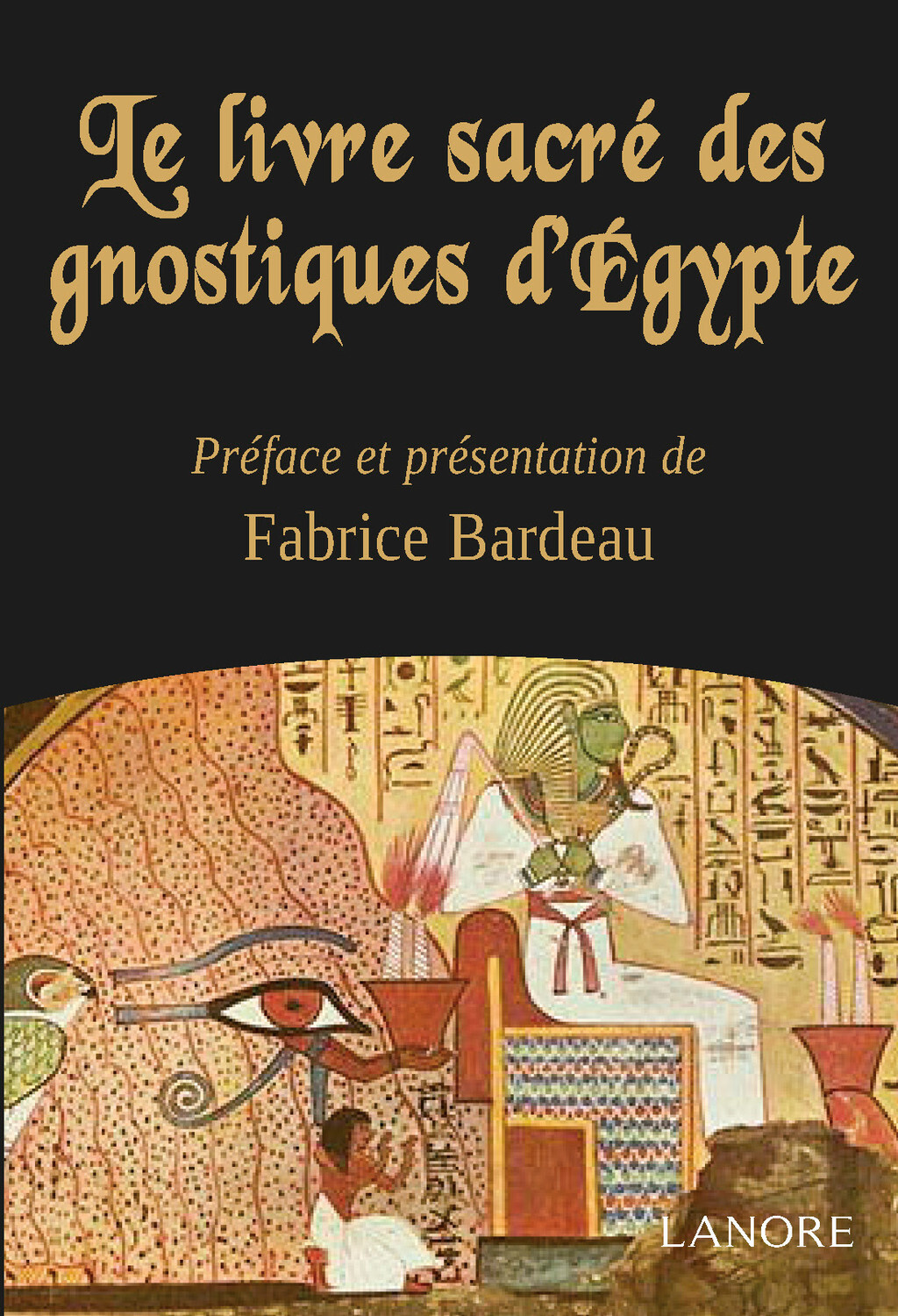 LIVRE SACRE DES GNOSTIQUES D´ EGYPTE (LE)