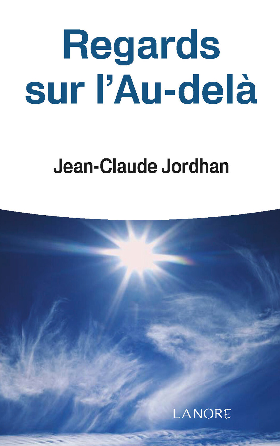 REGARDS SUR L´AU-DELA