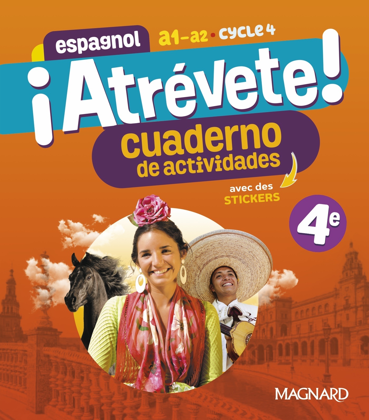 I ATREVETE ! ESPAGNOL 4E (2023) - CAHIER D´ACTIVITES - CUADERNO DE ACTIVIDA