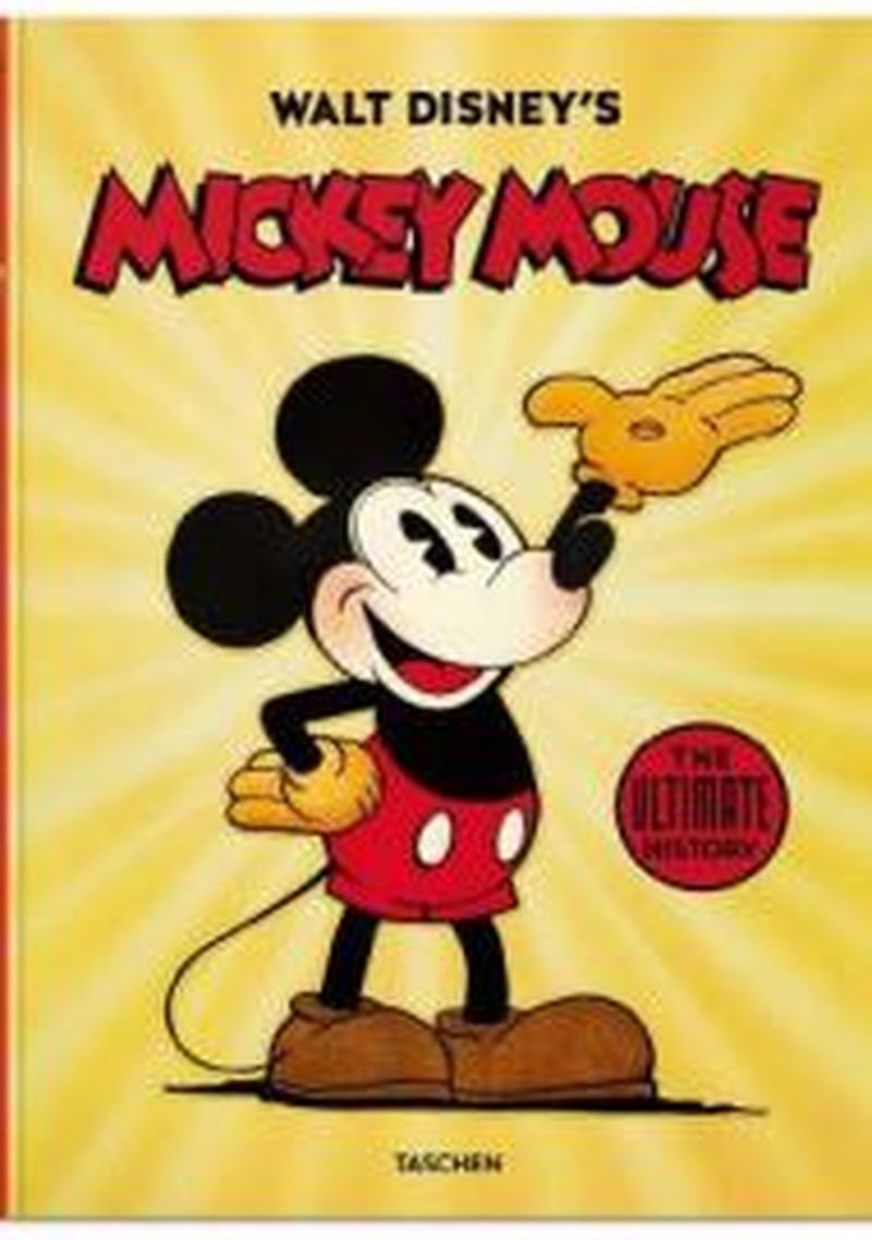 WALT DISNEY´S MICKEY MOUSE. TOUTE L HISTOIRE