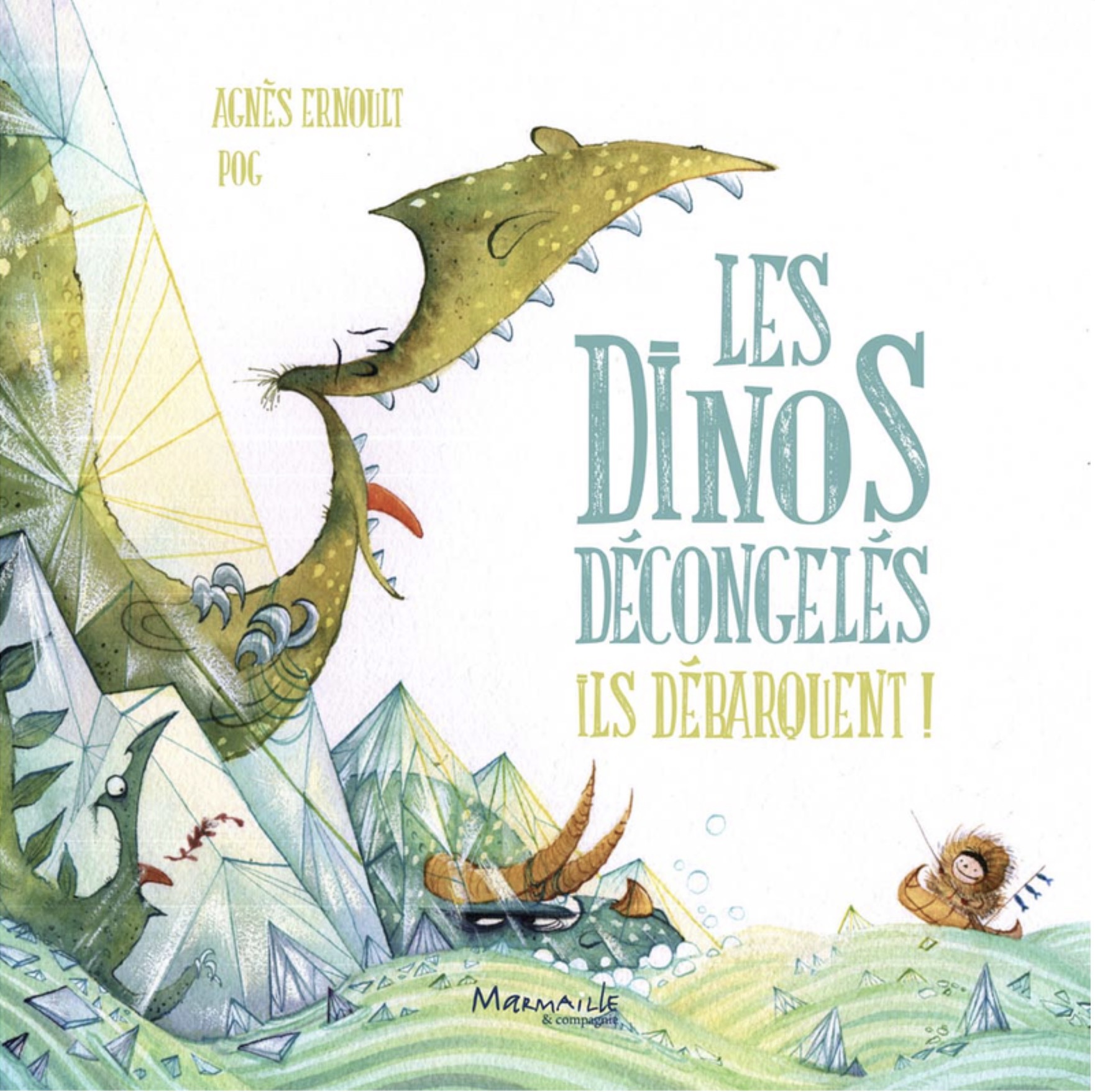 DINOS DECONGELES , ILS DEBARQUENT (LES)