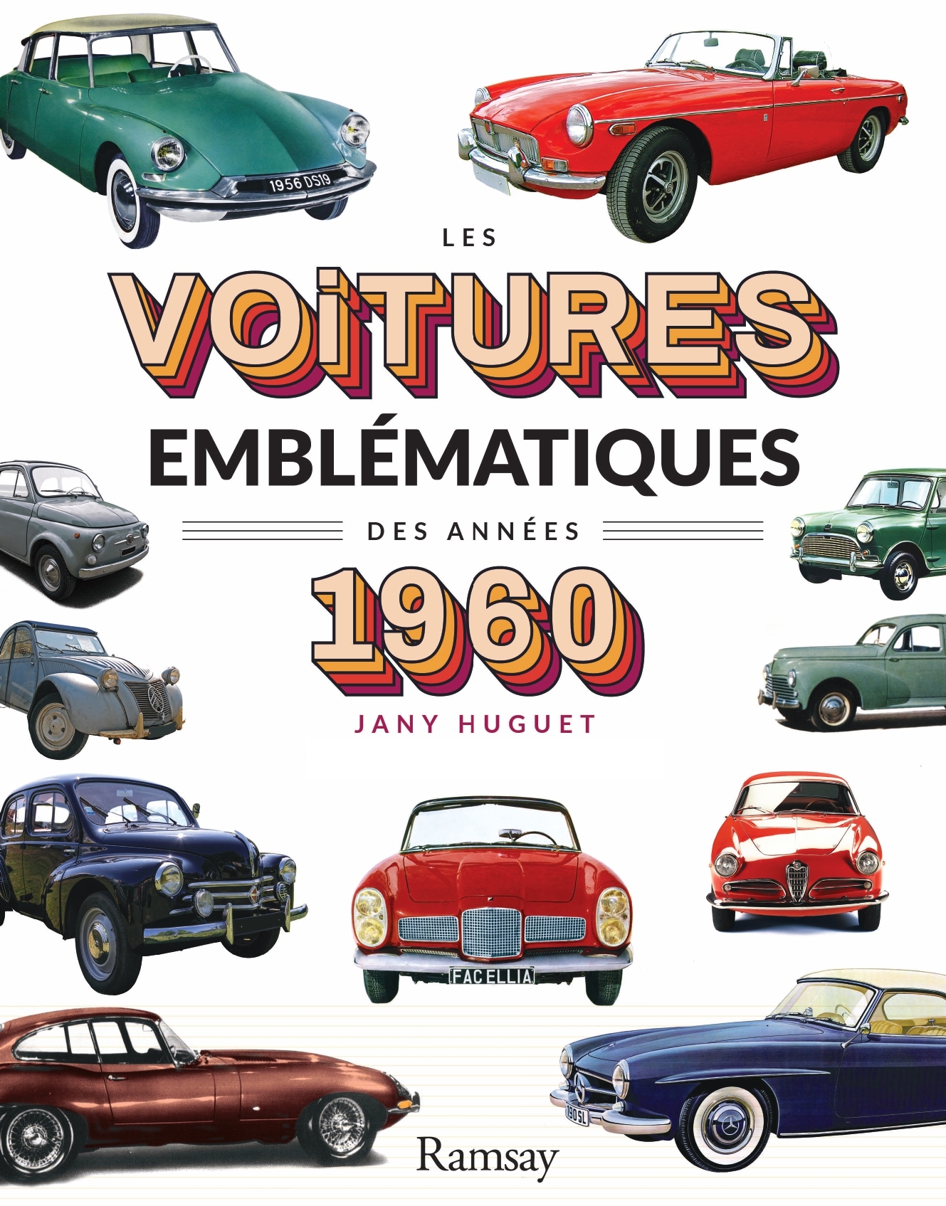 VOITURES EMBLEMATIQUES DES ANNEES 1960