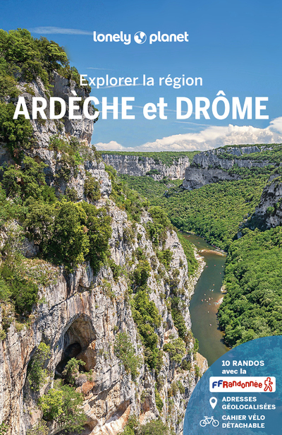 ARDECHE ET DROME - EXPLORER LA REGION