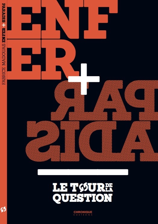 ENFER / PARADIS