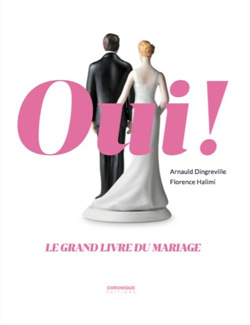 OUI ! LE GRAND LIVRE DU MARIAGE