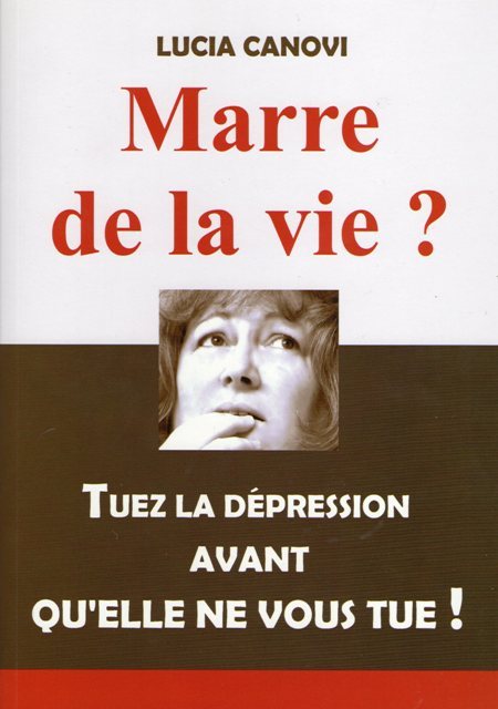 MARRE DE LA VIE ?