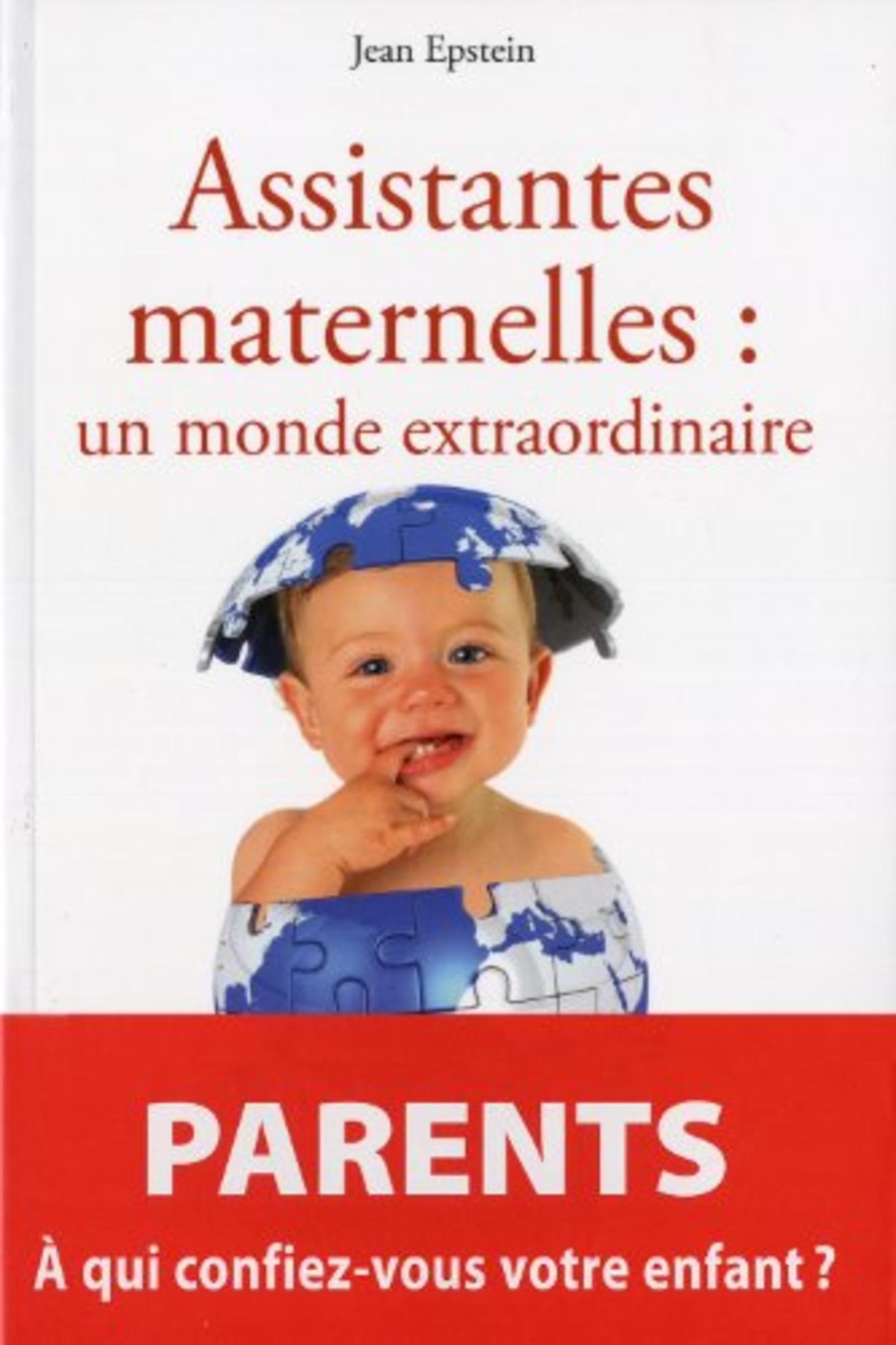 ASSISTANTES MATERNELLES : UN MONDE EXTRAORDINAIRE