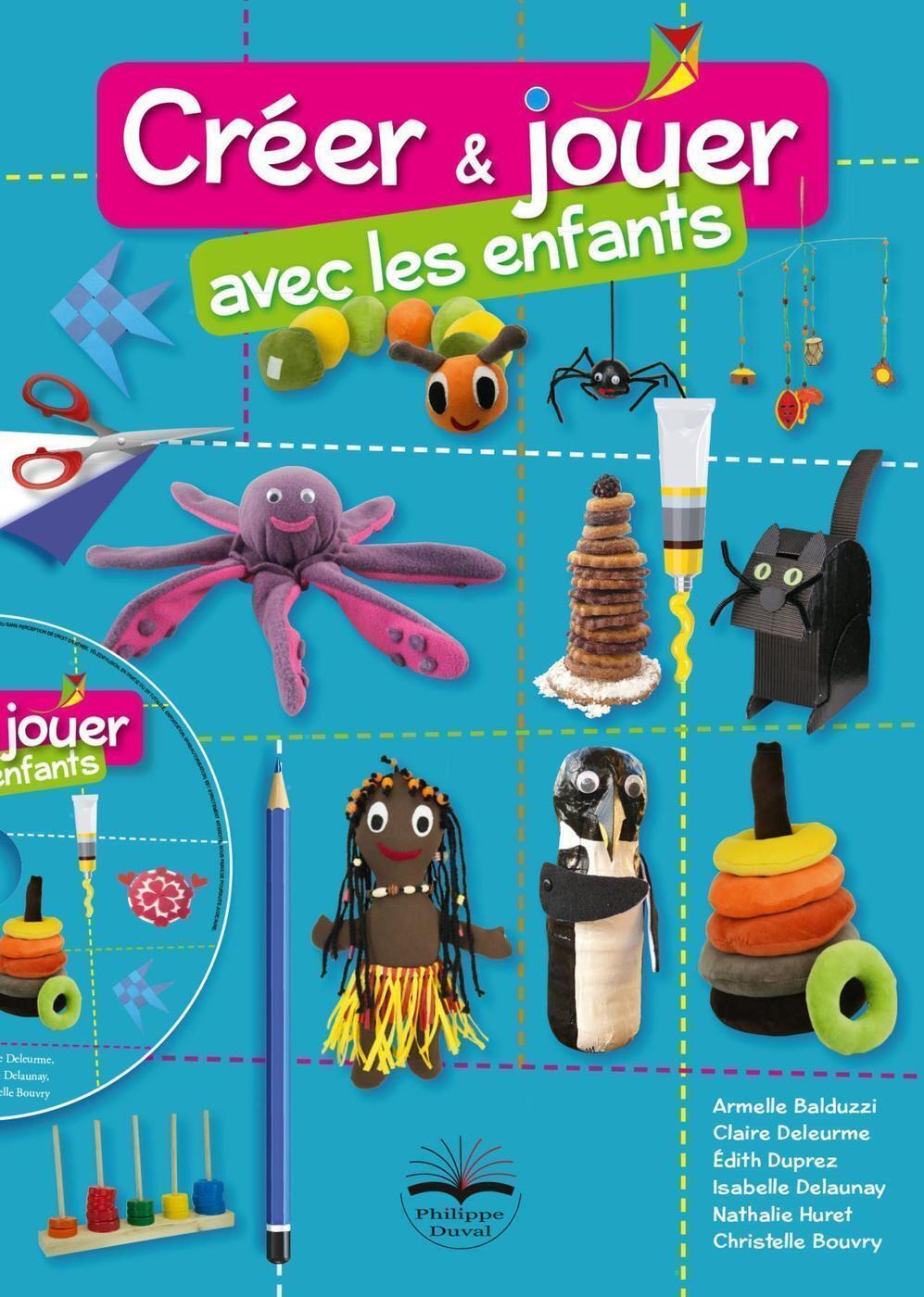 CREER ET JOUER AVEC LES ENFANTS