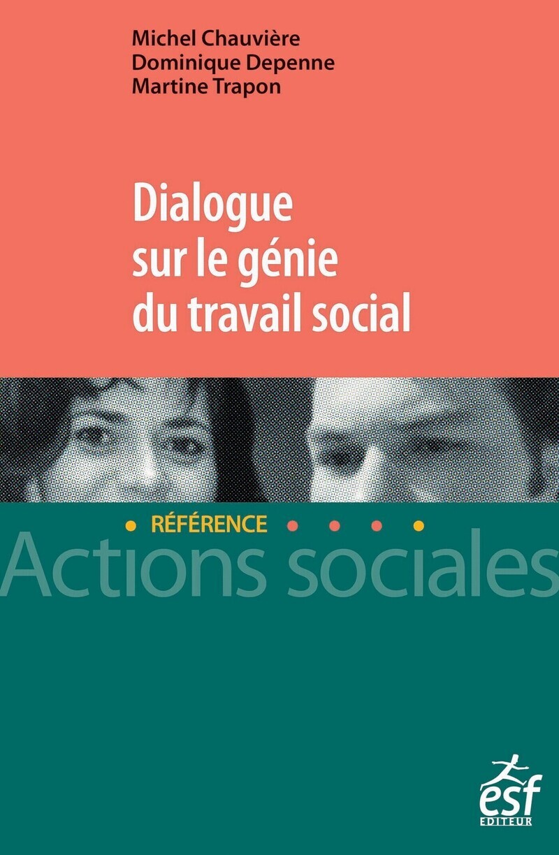 DIALOGUE SUR LE GENIE DU TRAVAIL SOCIAL