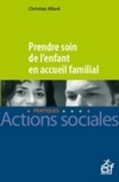 PRENDRE SOIN DE L´ENFANT EN ACCUEIL FAMILIAL