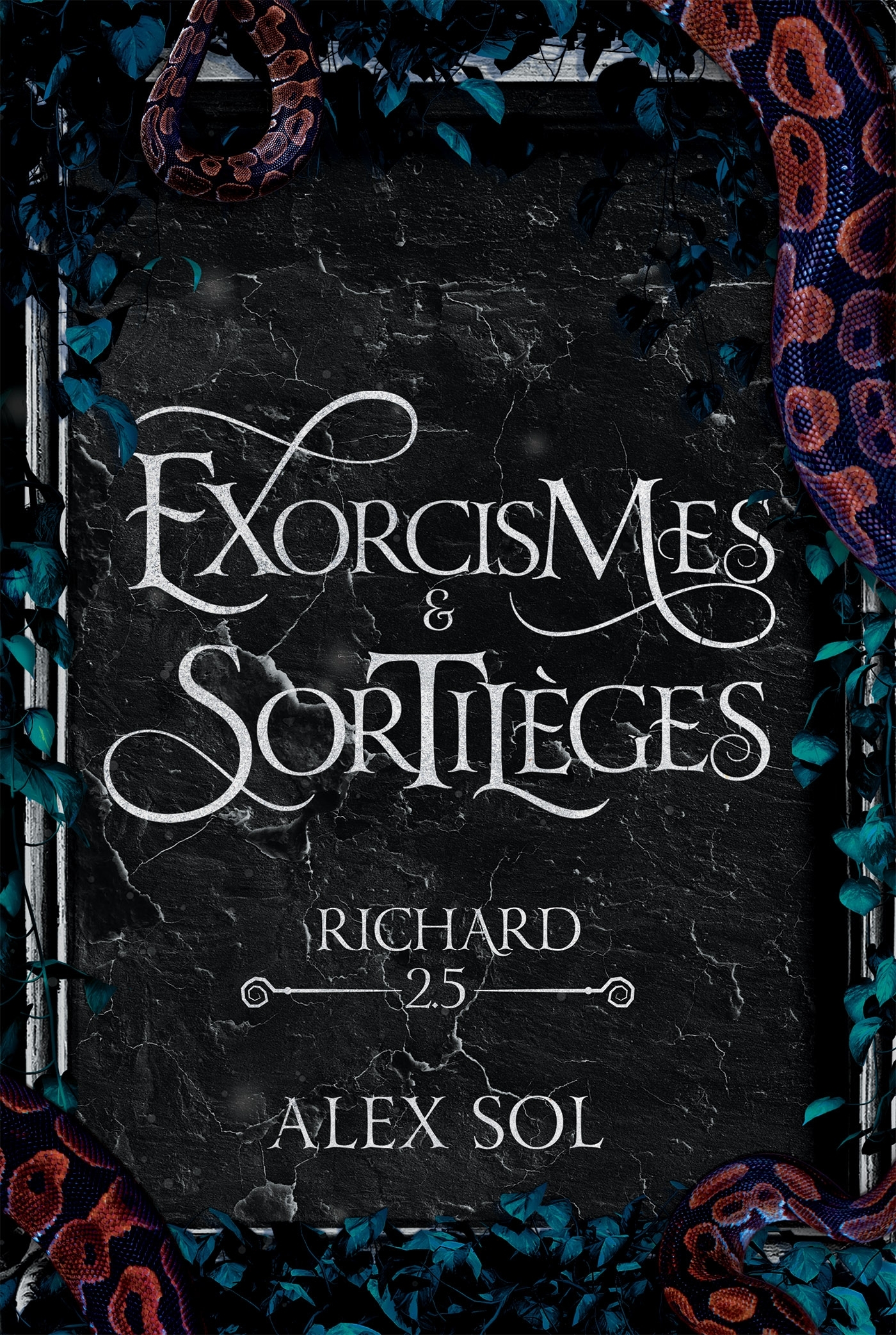 EXORCISMES ET SORTILEGES - TOME 2.5