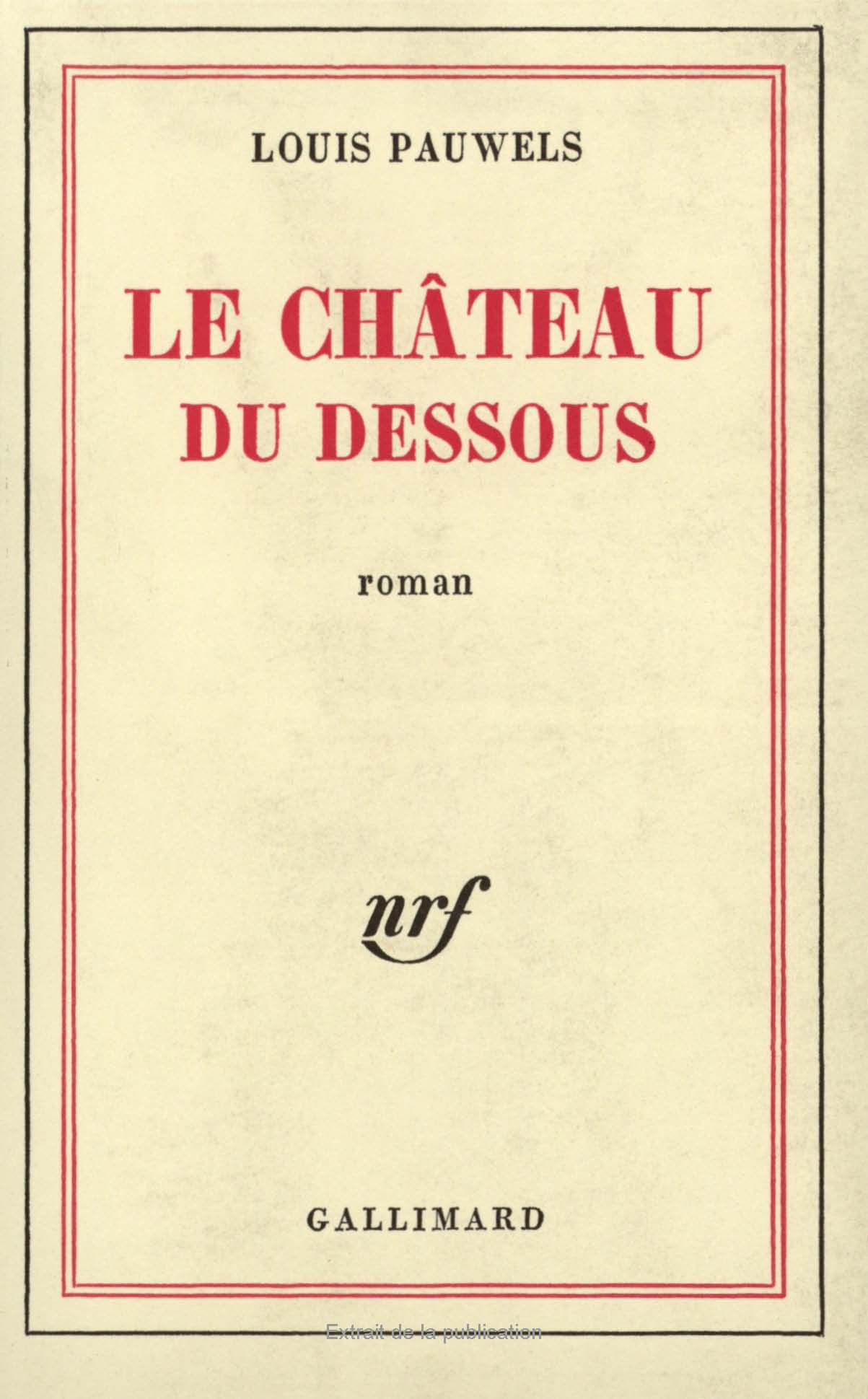 CHATEAU DU DESSOUS