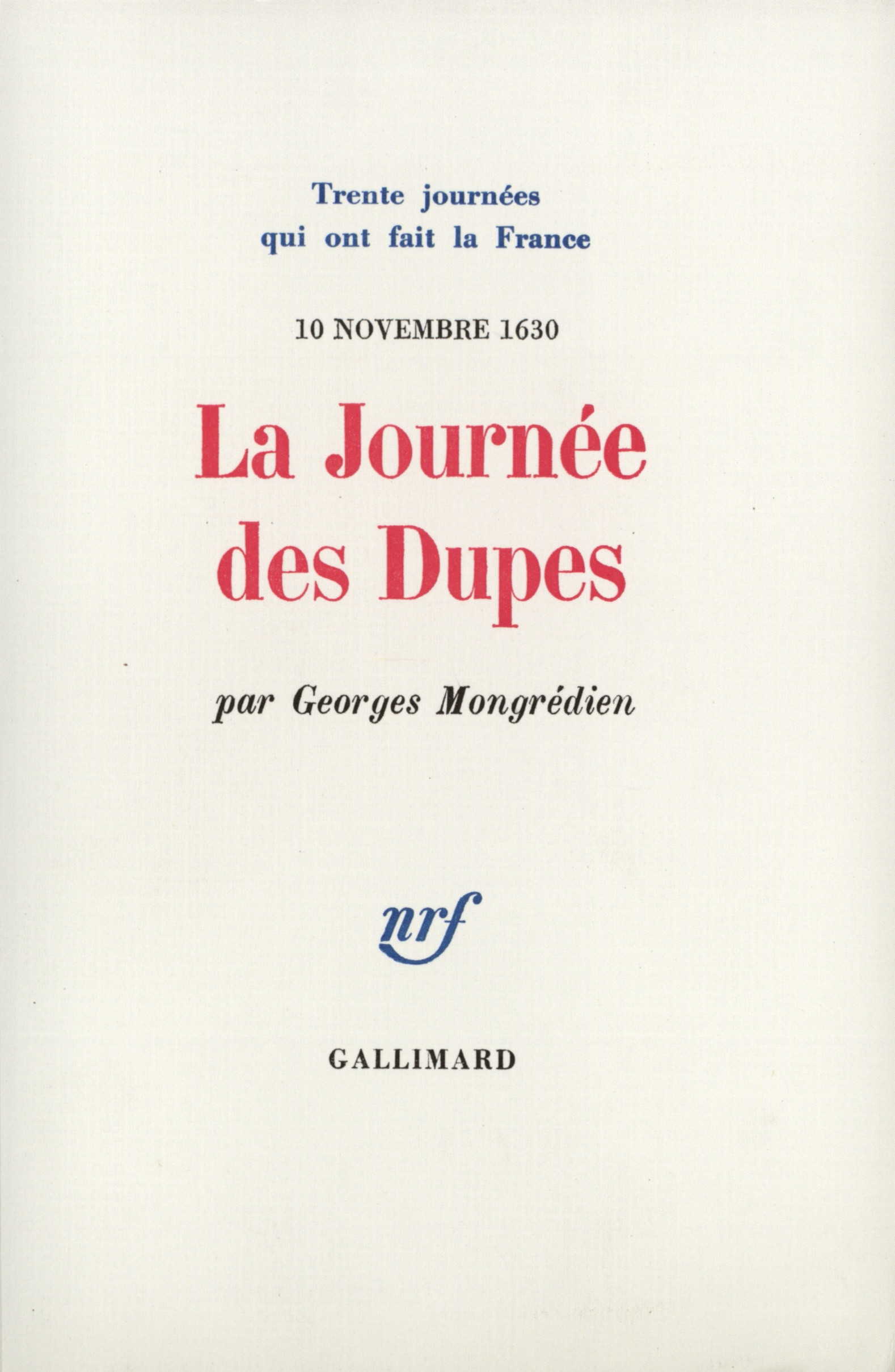JOURNEE DES DUPES((10 NOVEMBRE 1630))