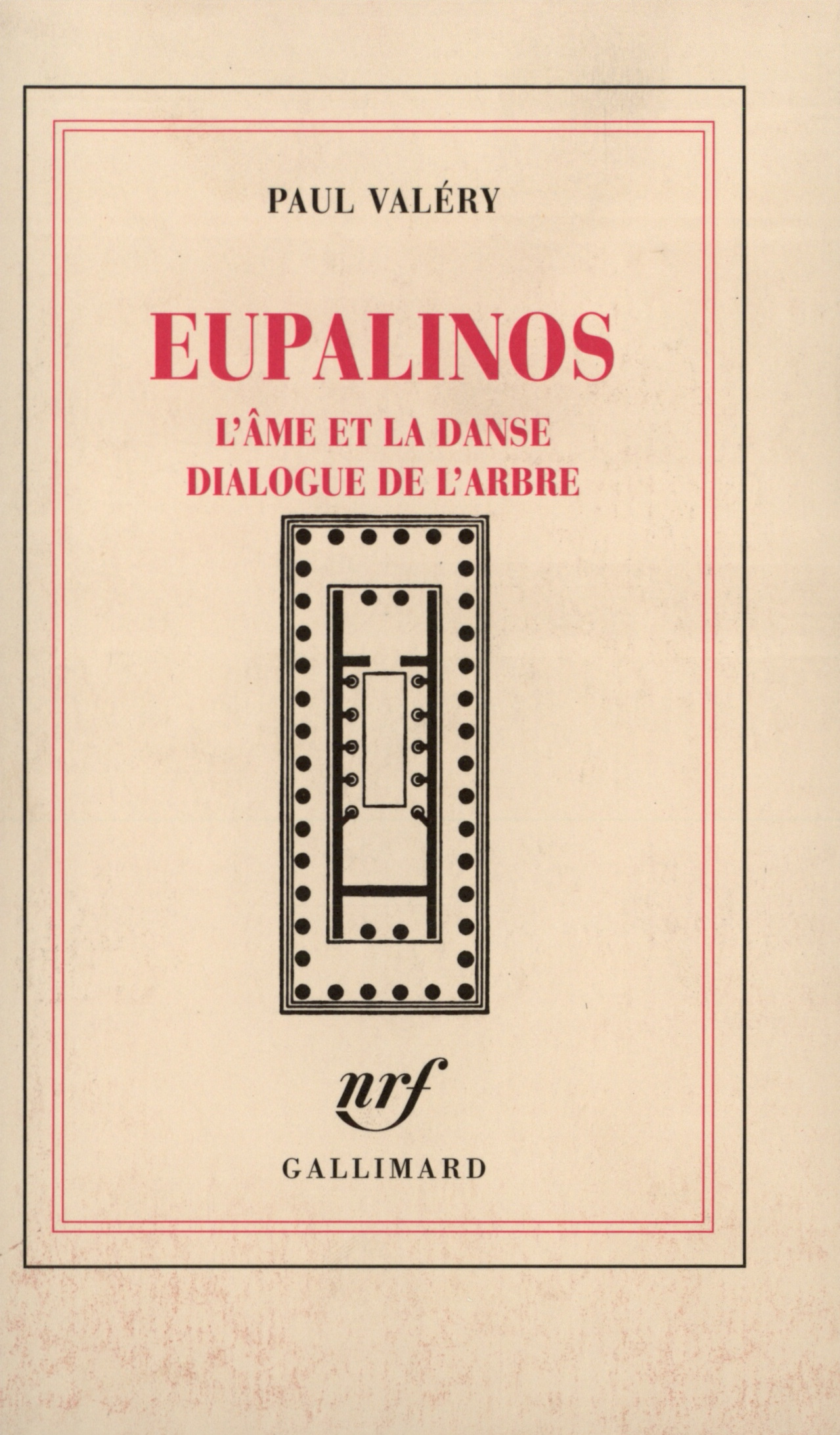EUPALINOS OU L'ARCHITECTE / L' AME ET LA DANSE / DIALOGUE DE L'