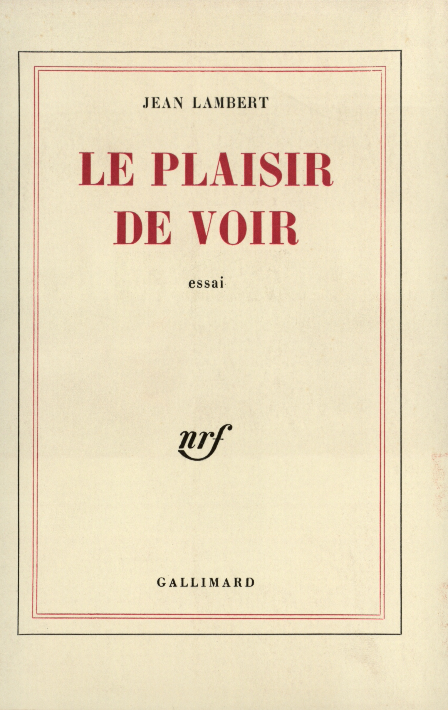 PLAISIR DE VOIR