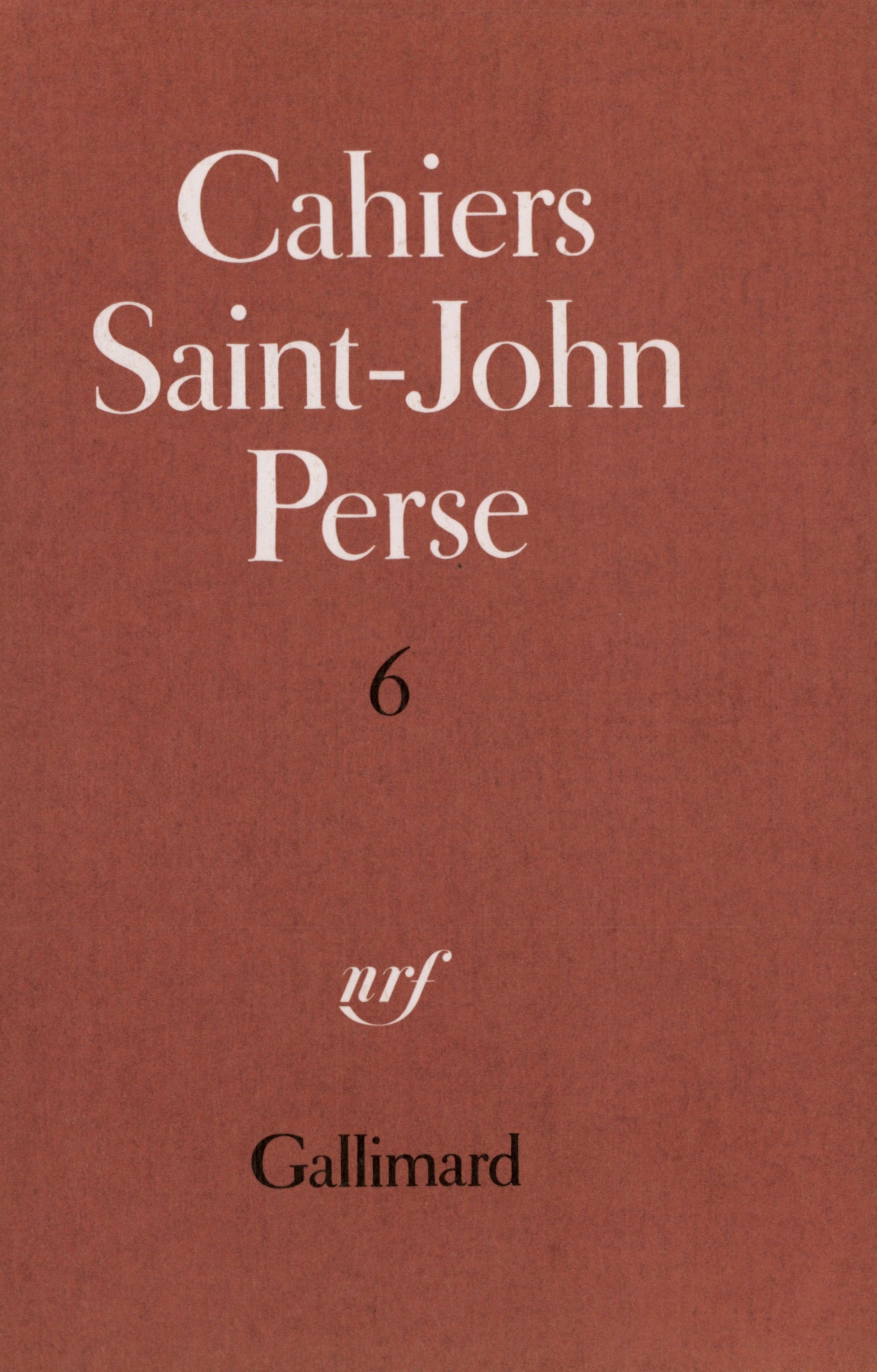 CAHIERS SAINT-JOHN PERSE 6